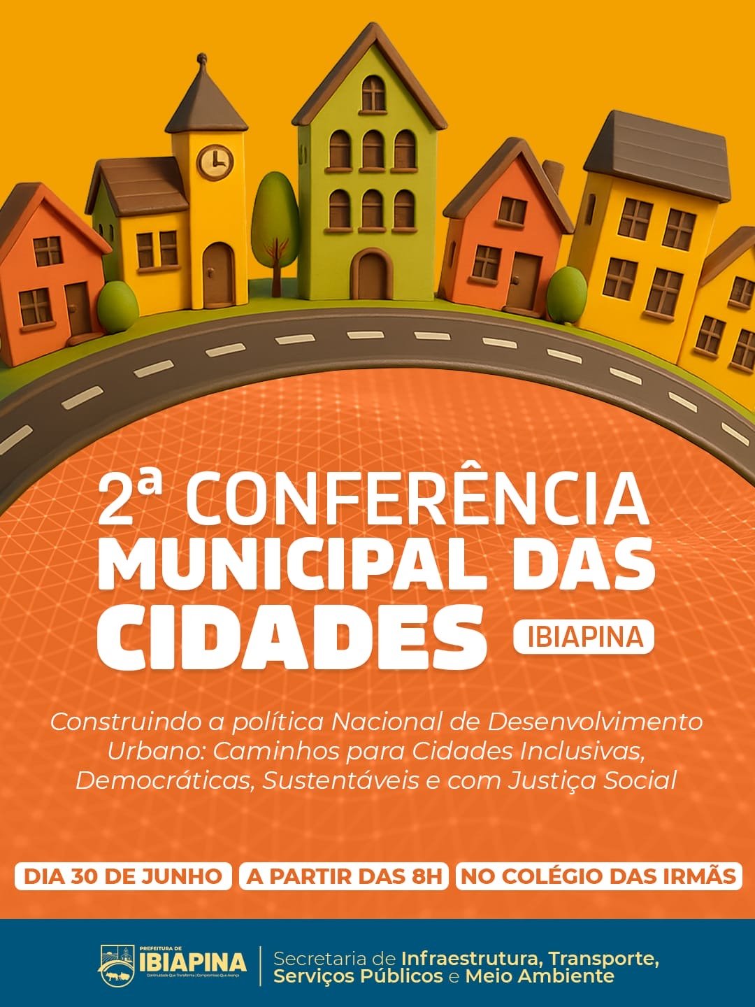 Vem aí a 2ª Conferência Municipal das Cidades de Ibiapina!